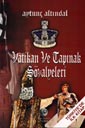  (Cikarimlar: Dinler Arasi Diyalog, Papalik Atama ve Yetkileri, Vatikan-Mafya, Istanbulun Fethi, Ekumenizm, Siyasal Islam-Hitler Ari Irk, OPUS DEI, Cizvitler, P2 Mason Locasi, Misyonerlik)
